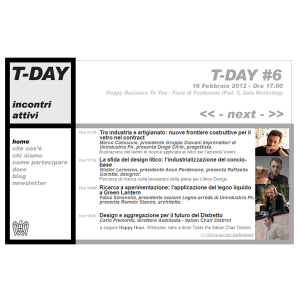 T-DAY - 16 febbraio 2012, ore 17.00
Happy Business To You - Fiera di Pordenone (Pad. 5, Sala Workshop) (Chilò 2012)