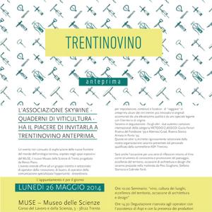 TRENTINOVINO - Calici, marchi, ricette: design intorno al vino 
lunedì 26 maggio 2014 al MUSE di Trento dalle ore 10.00 (Chilò 2014)